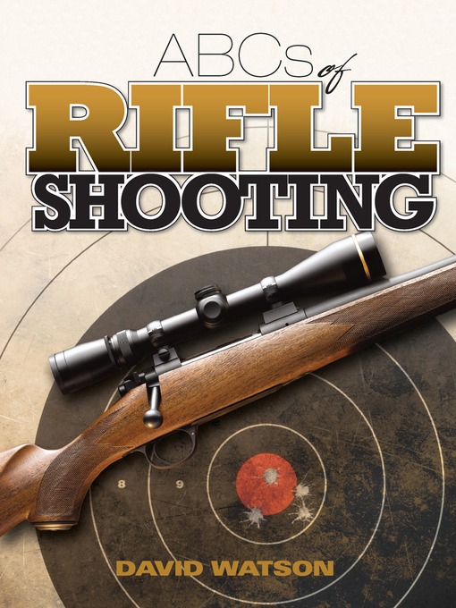 Title details for ABCs of Rifle Shooting by David Watson - Wait list